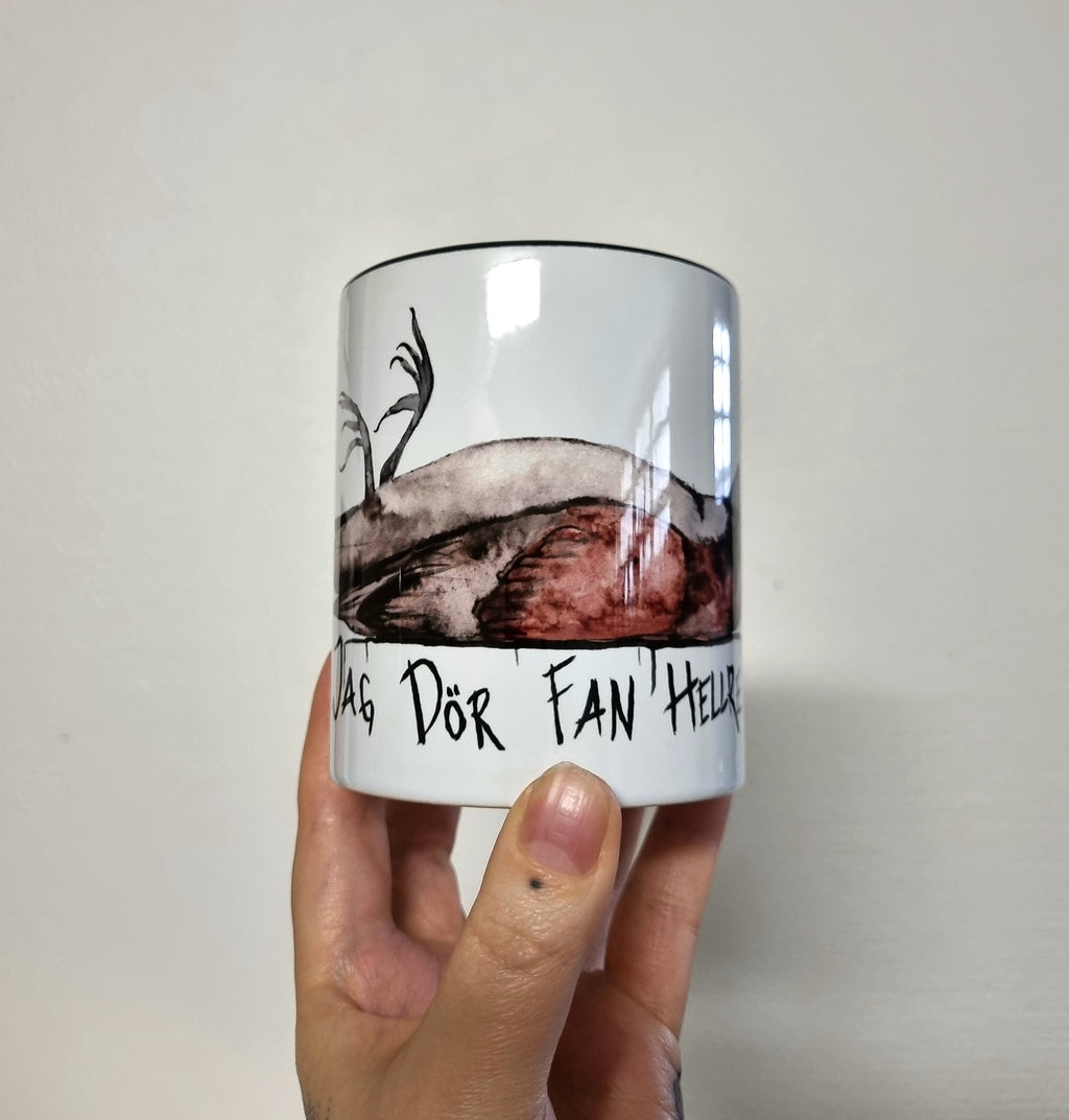 Jag Dör Fan Hellre Mugg